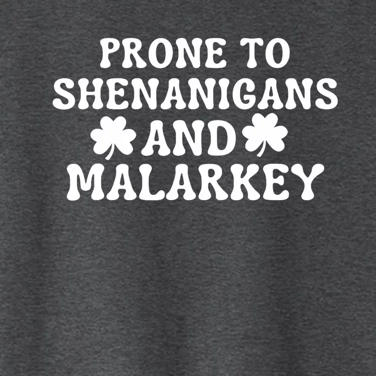 Prone To Shenanigans And Malarkey St Patricks Day Women's Crop Top Tee