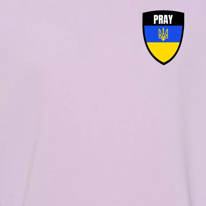 Pray Tactical Support Ukrainian Flag Shield I Stand With Ukraine Military Garment-Dyed Sweatshirt