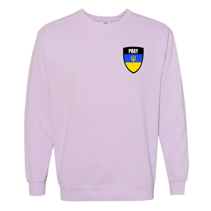 Pray Tactical Support Ukrainian Flag Shield I Stand With Ukraine Military Garment-Dyed Sweatshirt