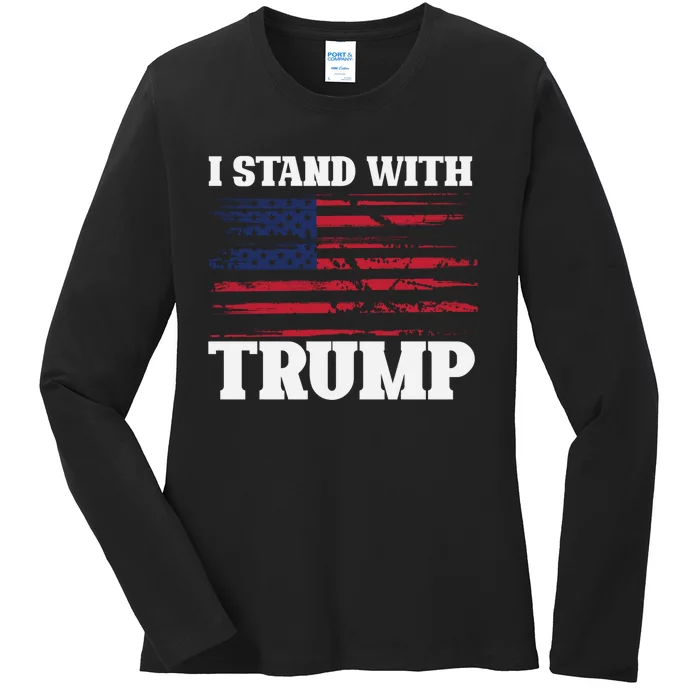 Pro Trump Supporter Trump I Stand With Trump Ladies Long Sleeve Shirt