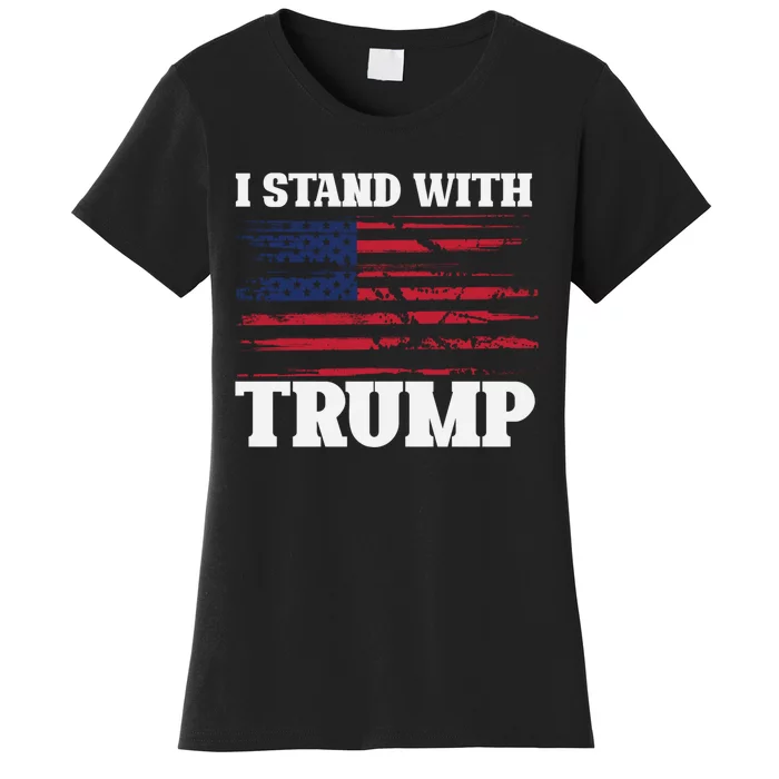 Pro Trump Supporter Trump I Stand With Trump Women's T-Shirt