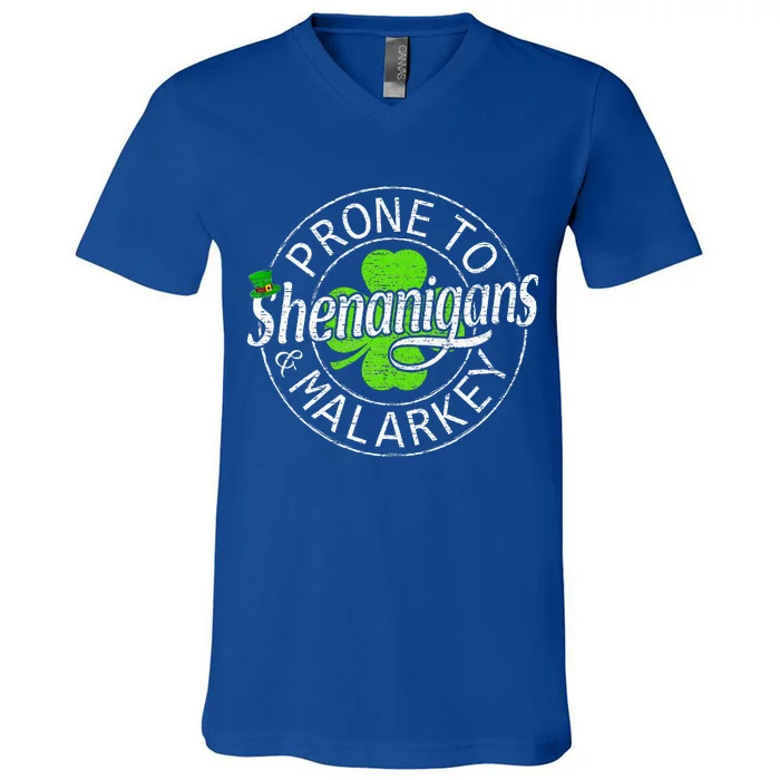 Prone To Shenanigans And Malarkey Funny St Patricks Day V-Neck T-Shirt