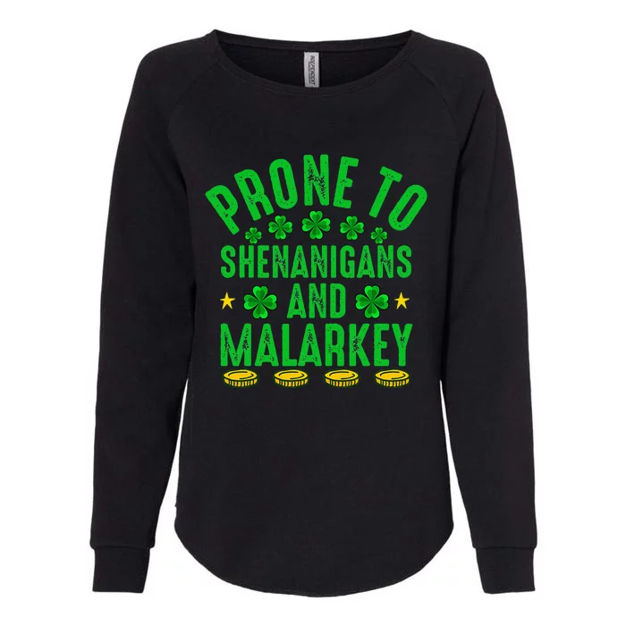 Prone To Shenanigans And Malarkey St Patricks Day Womens California Wash Sweatshirt