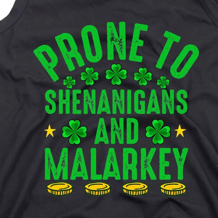 Prone To Shenanigans And Malarkey St Patricks Day Tank Top