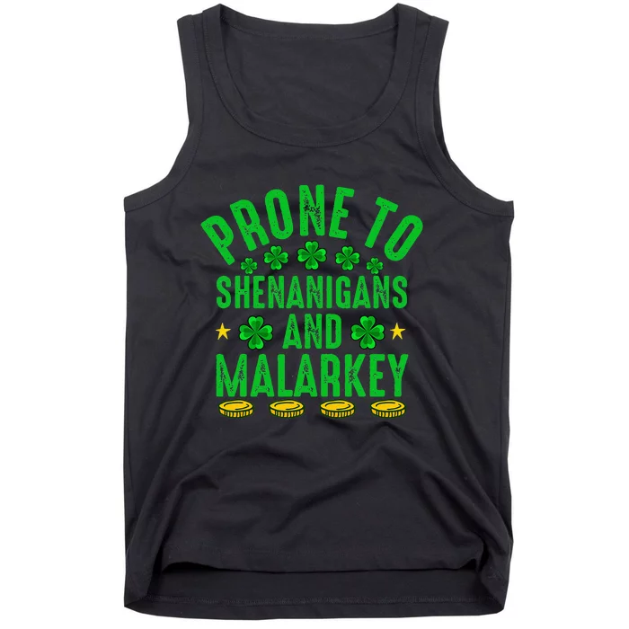 Prone To Shenanigans And Malarkey St Patricks Day Tank Top