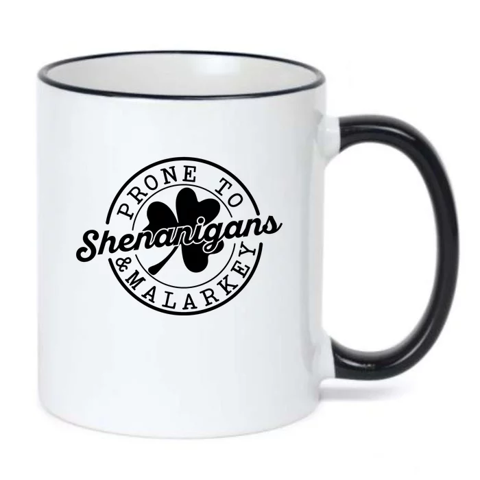 Prone To Shenanigans And Malarkey Funny St Patricks Day Design Black Color Changing Mug