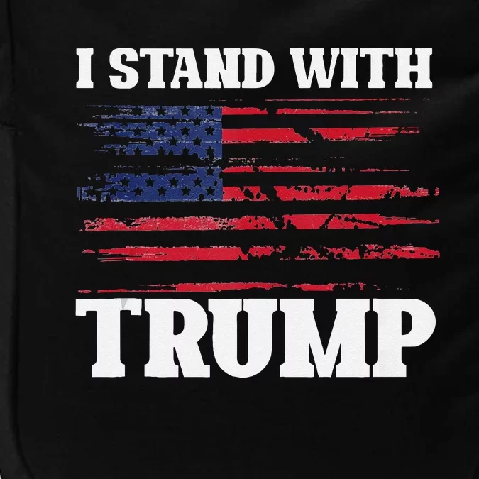 Pro Trump Supporter Trump I Stand With Trump Impact Tech Backpack