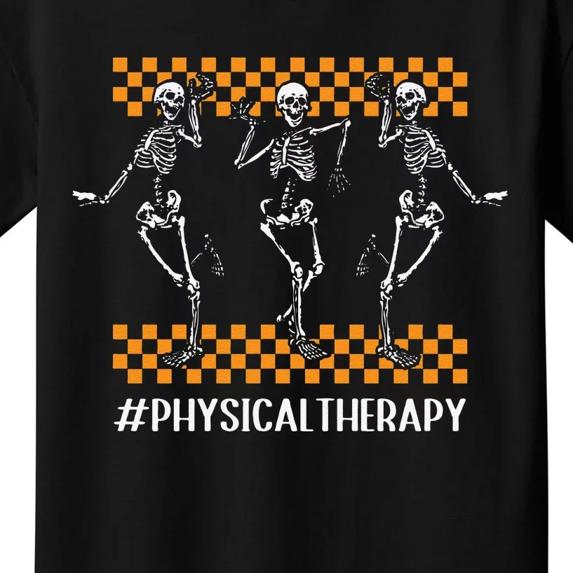 Physical Therapy Skeleton Physical Therapist Halloween Pt Sweat Kids T-Shirt