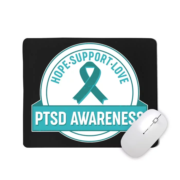 PTSD Awareness Hope Support Love Mousepad