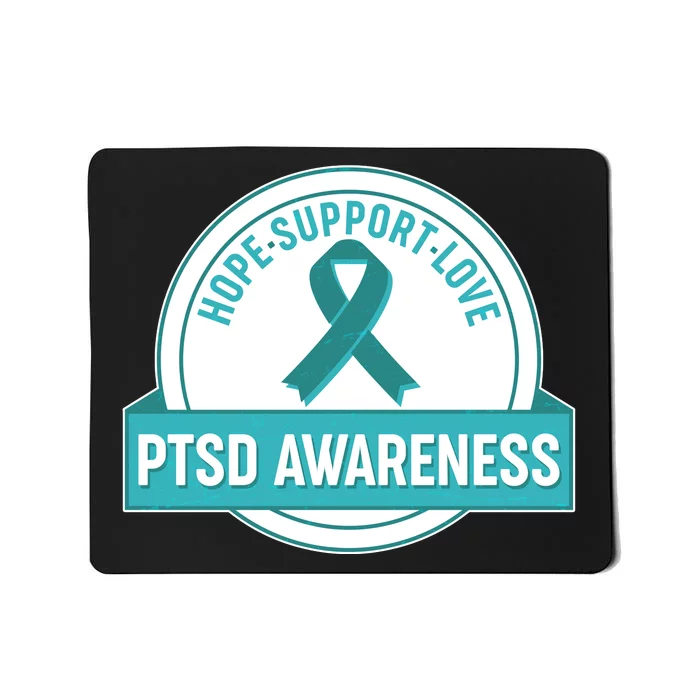 PTSD Awareness Hope Support Love Mousepad