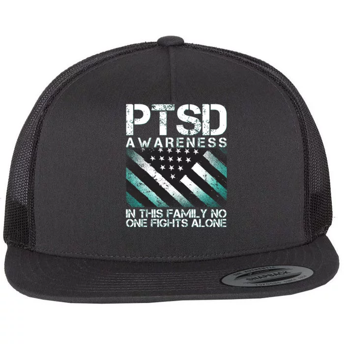 PTSD Awareness In This Family No One Fights Alone Flat Bill Trucker Hat