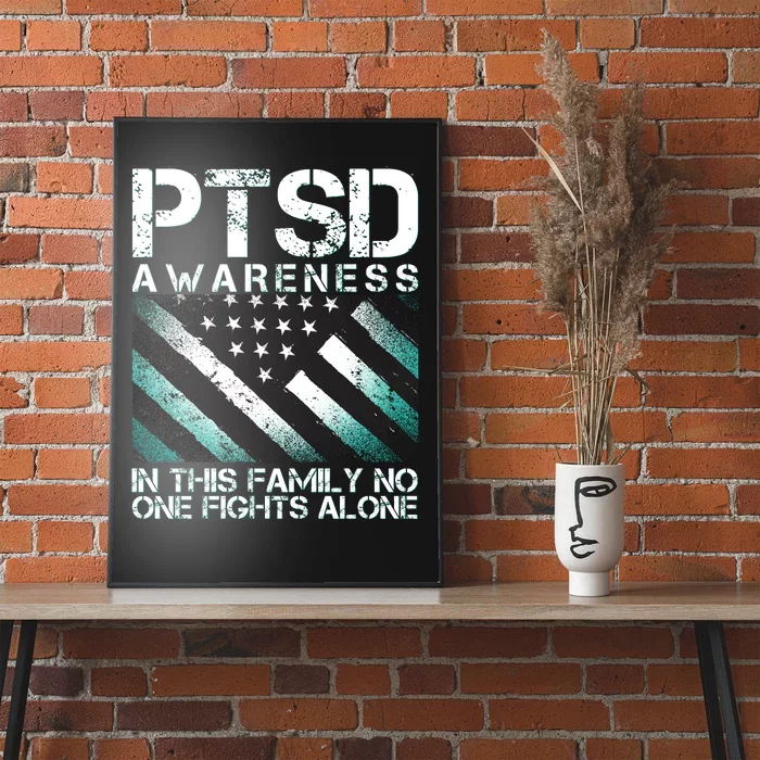 PTSD Awareness In This Family No One Fights Alone Poster