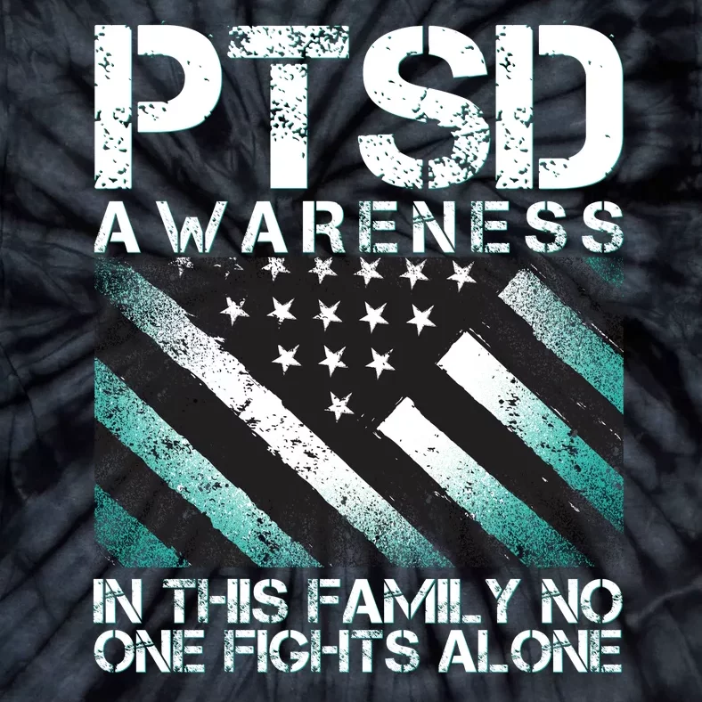 PTSD Awareness In This Family No One Fights Alone Tie-Dye T-Shirt