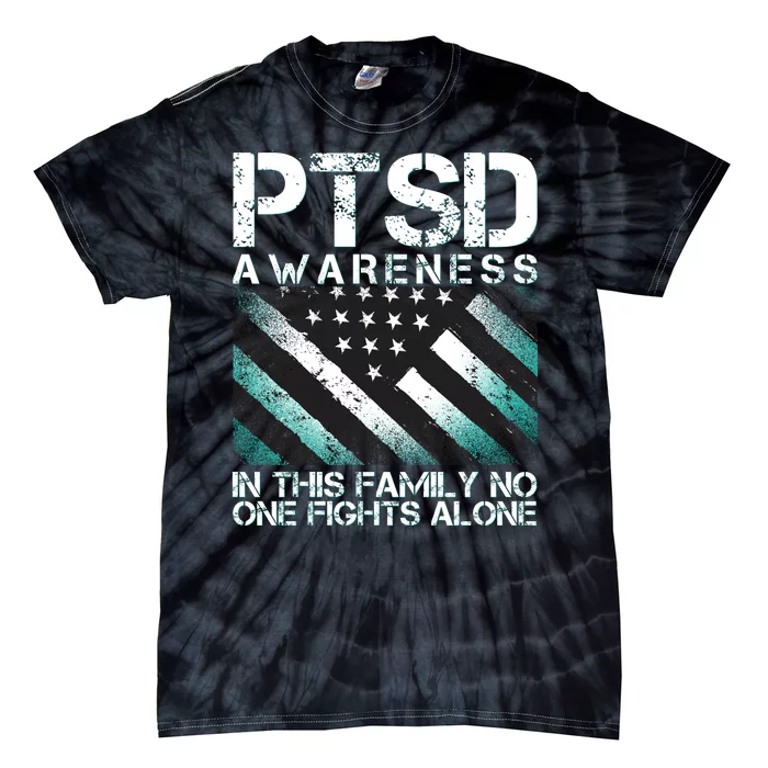 PTSD Awareness In This Family No One Fights Alone Tie-Dye T-Shirt