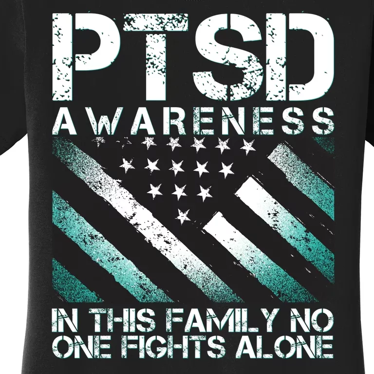 PTSD Awareness In This Family No One Fights Alone Women's T-Shirt