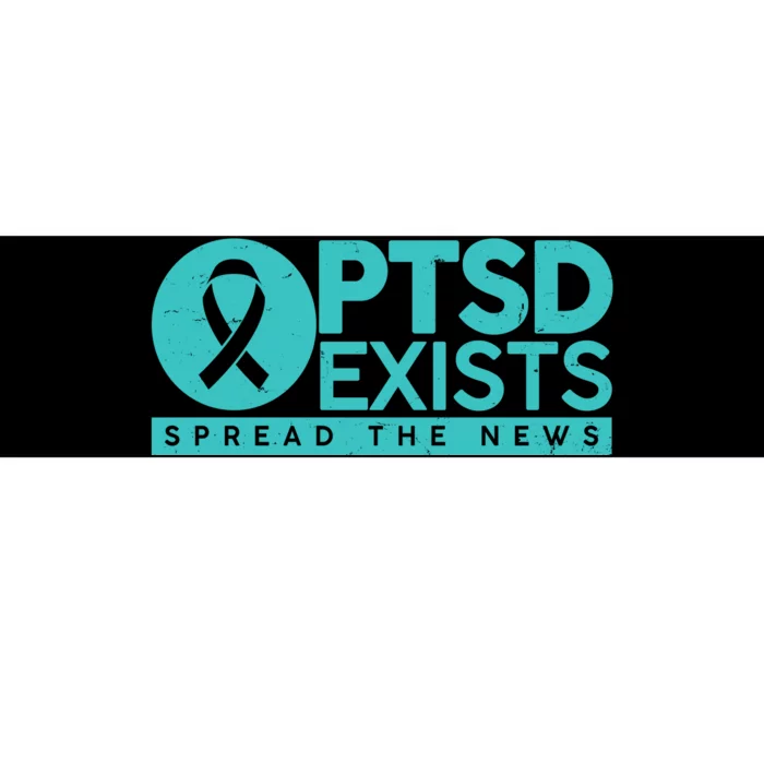 PTSD Exists Spread The News Bumper Sticker