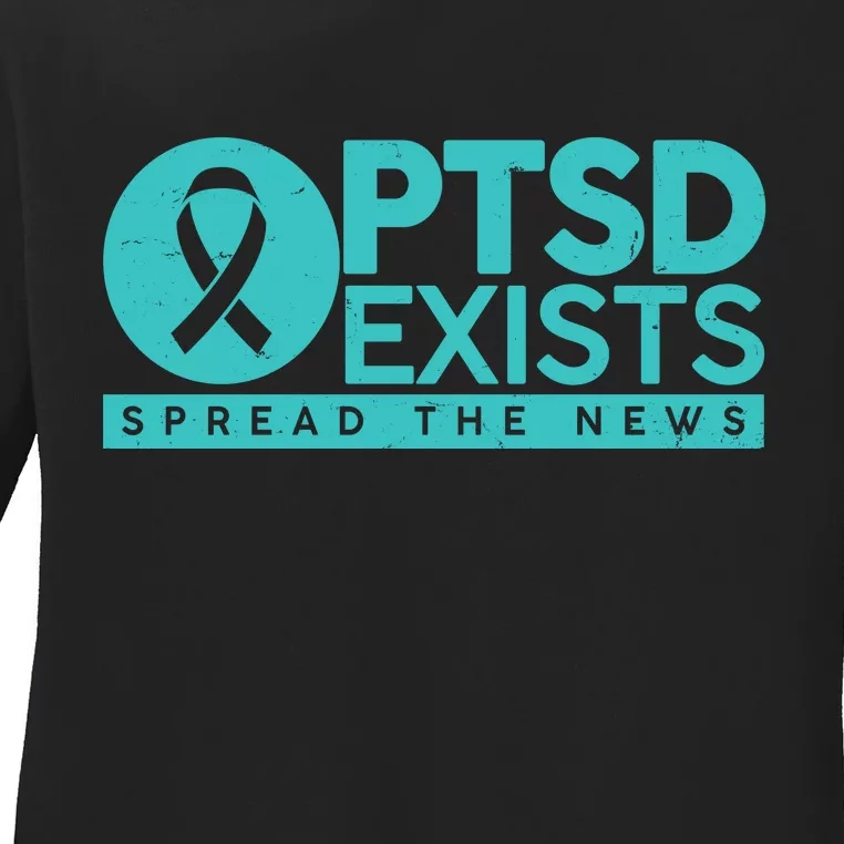 PTSD Exists Spread The News Ladies Long Sleeve Shirt