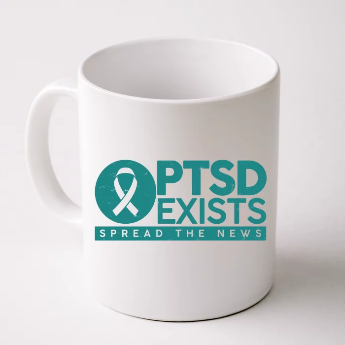 PTSD Exists Spread The News Front & Back Coffee Mug