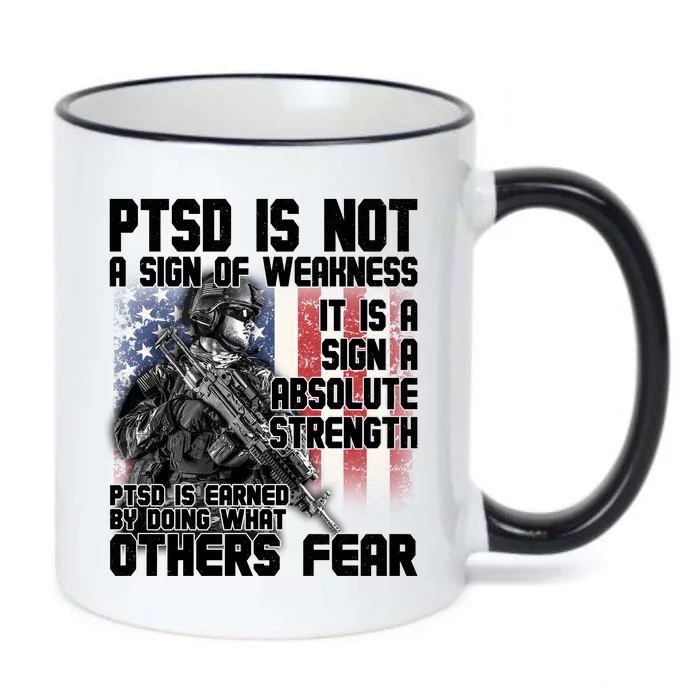 PTSD Is Not A Sign Of Weakness Support Military Troops Black Color Changing Mug