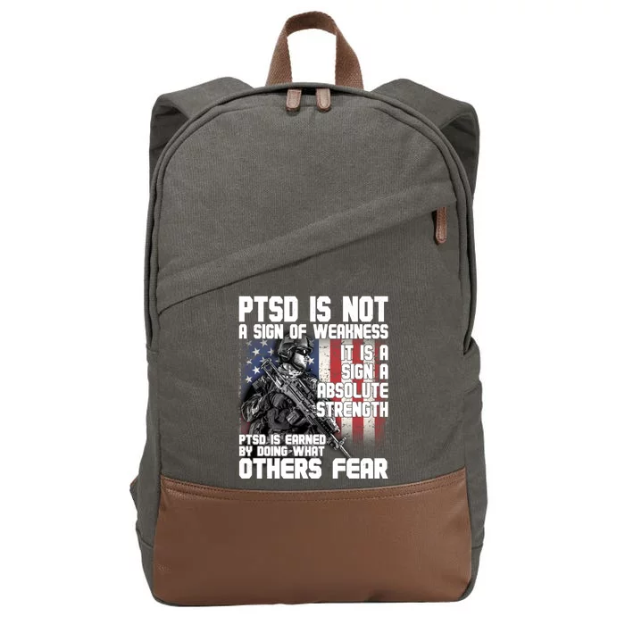 PTSD Is Not A Sign Of Weakness Support Military Troops Cotton Canvas Backpack