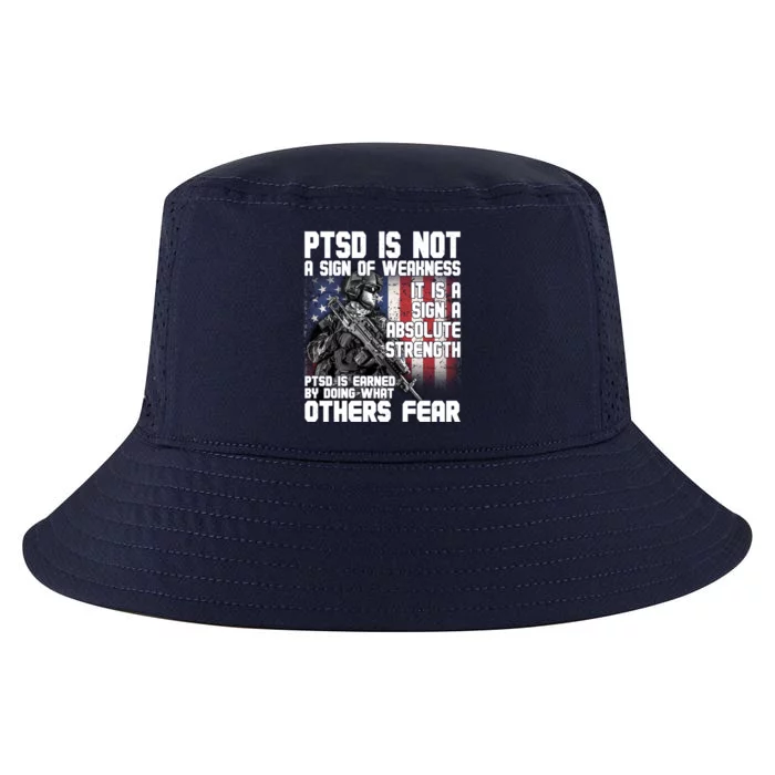 PTSD Is Not A Sign Of Weakness Support Military Troops Cool Comfort Performance Bucket Hat