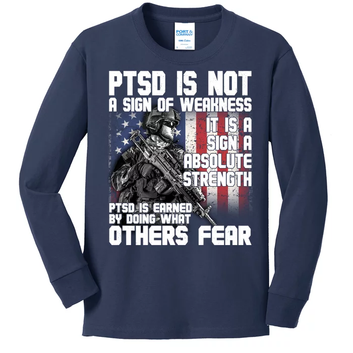 PTSD Is Not A Sign Of Weakness Support Military Troops Kids Long Sleeve Shirt