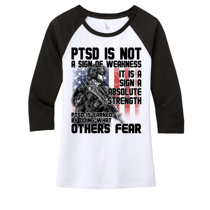 PTSD Is Not A Sign Of Weakness Support Military Troops Women's Tri-Blend 3/4-Sleeve Raglan Shirt