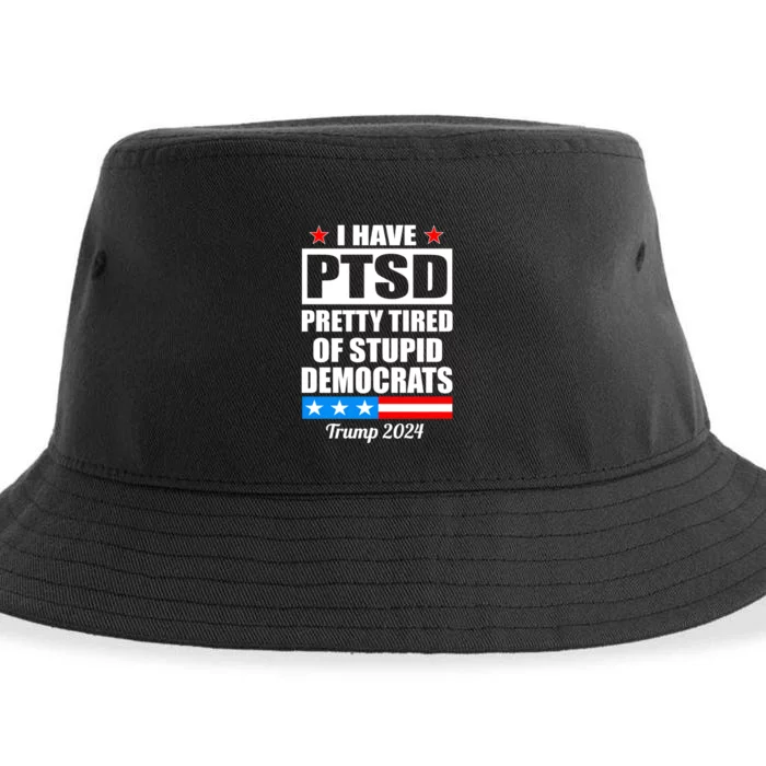 PTSD Pretty Tired Of Democrats Trump 2024 Sustainable Bucket Hat