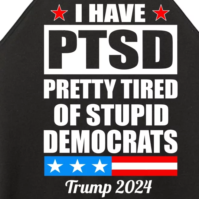 PTSD Pretty Tired Of Democrats Trump 2024 Women’s Perfect Tri Rocker Tank