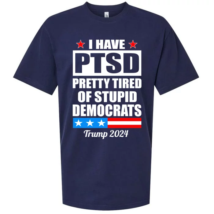 PTSD Pretty Tired Of Democrats Trump 2024 Sueded Cloud Jersey T-Shirt