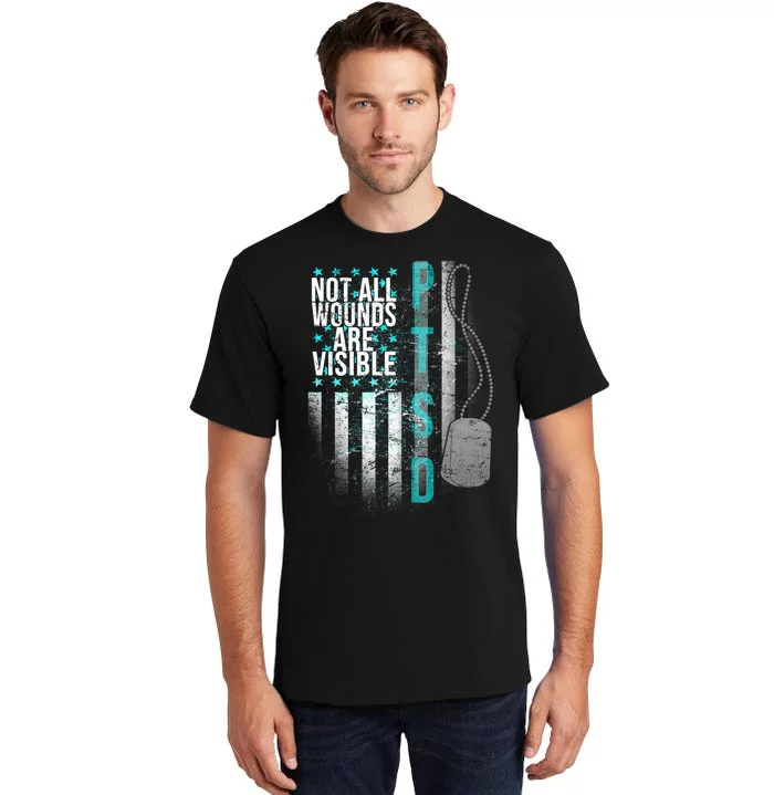 PTSD Veteran Not All Wounds Are Visible Tall T-Shirt