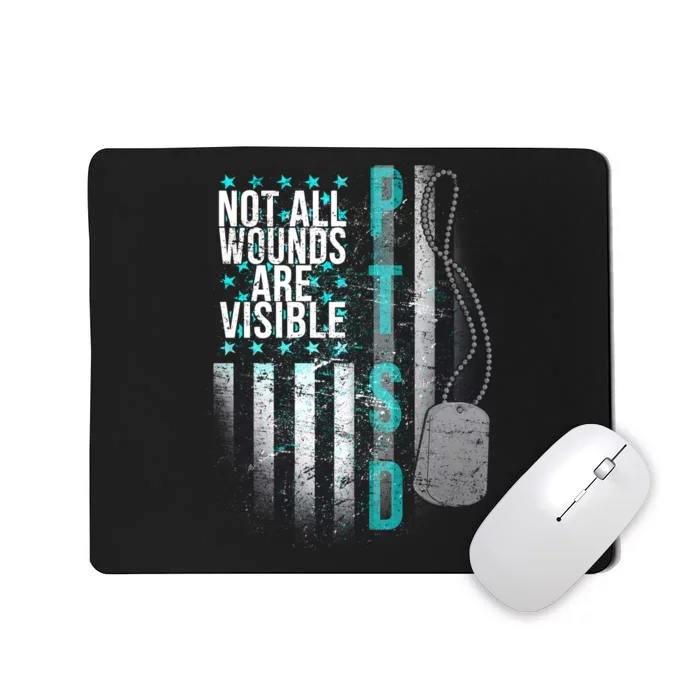 PTSD Veteran Not All Wounds Are Visible Mousepad