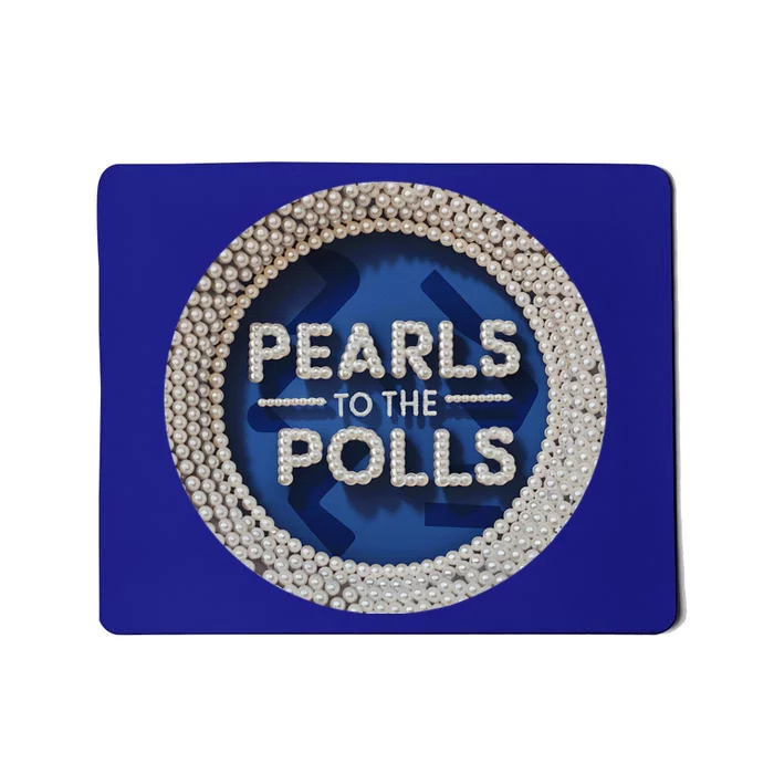 Pearls To The Polls Mousepad