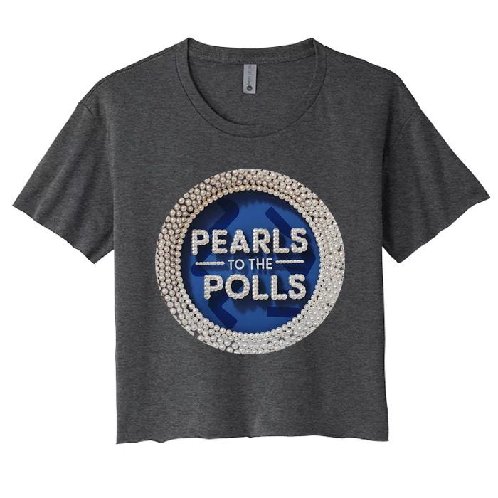 Pearls To The Polls Women's Crop Top Tee