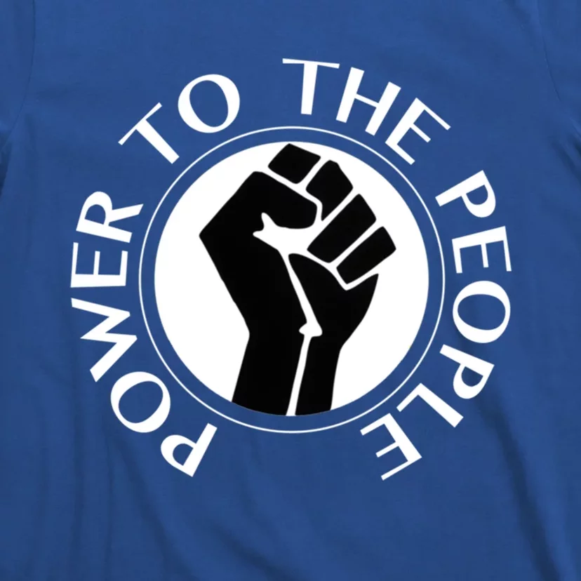 Power To The People Gift T-Shirt