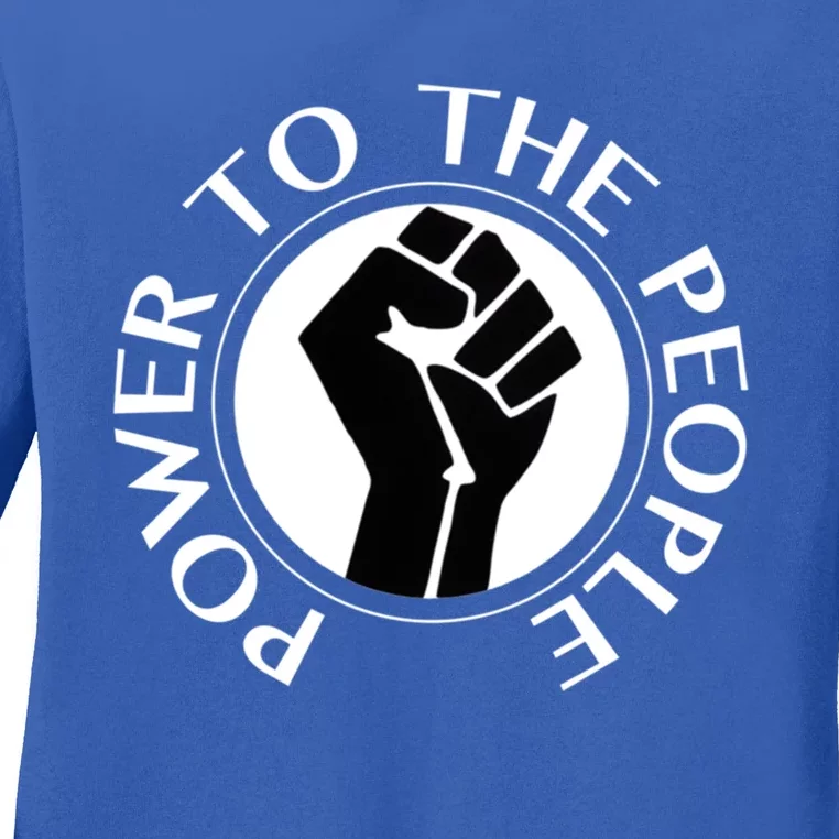 Power To The People Gift Ladies Long Sleeve Shirt