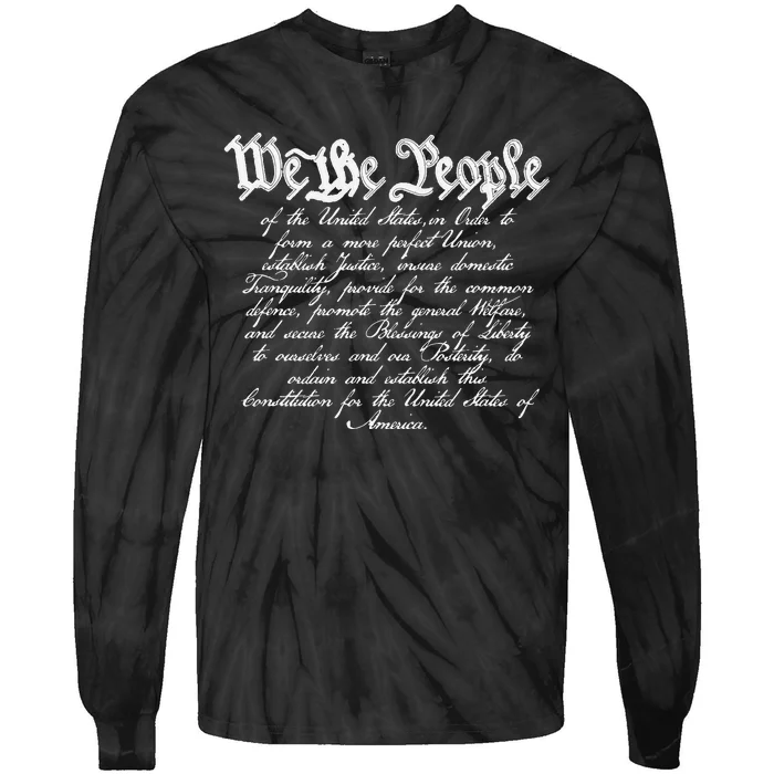 Preamble To The Us Constitution 4th Of July We The People Tie-Dye Long Sleeve Shirt