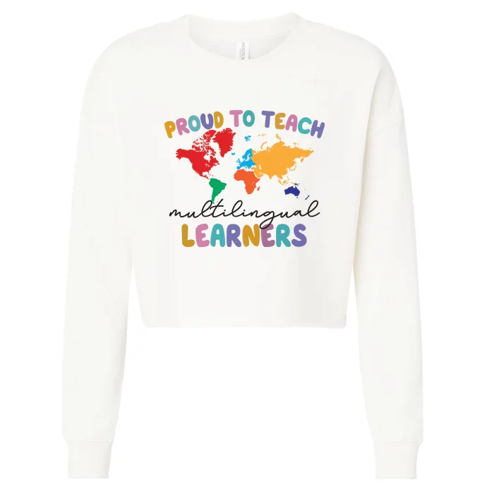 Proud To Teach Multilingual Learners Cropped Pullover Crew