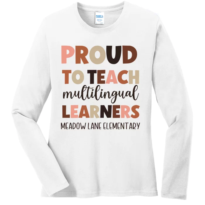 Proud To Teach Multilingual Learners Ladies Long Sleeve Shirt