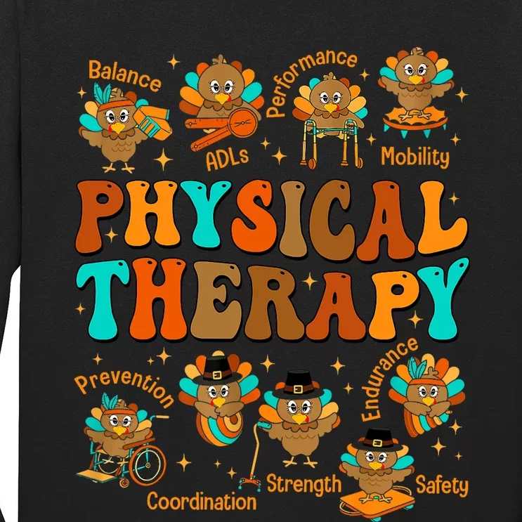 Physical Therapy Therapist Turkey Thanksgiving Pt Pta Fall Long Sleeve Shirt