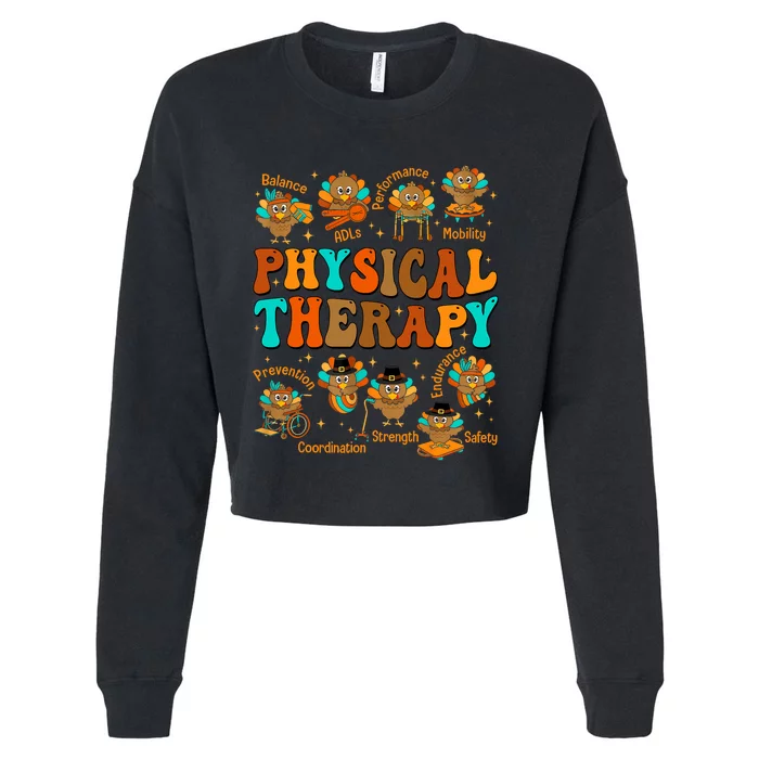 Physical Therapy Therapist Turkey Thanksgiving Pt Pta Fall Cropped Pullover Crew