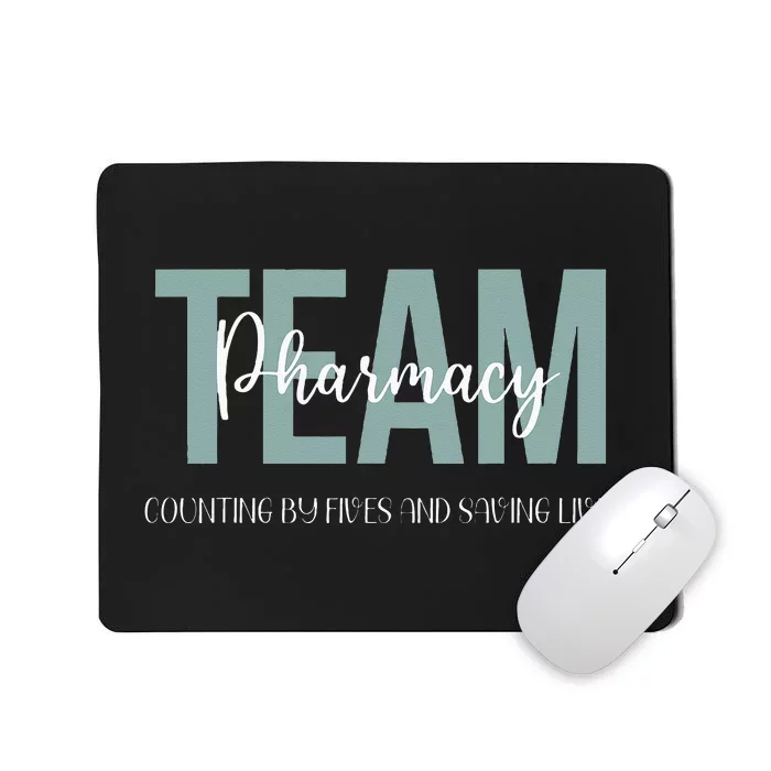 Pharmacy Team Technician Pharmacy Week Appreciation Mousepad