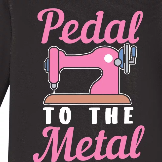 Pedal To The Metal Sewing Machine Baby Long Sleeve Bodysuit