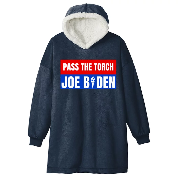 Pass The Torch Joe Biden Funny Saying Hooded Wearable Blanket