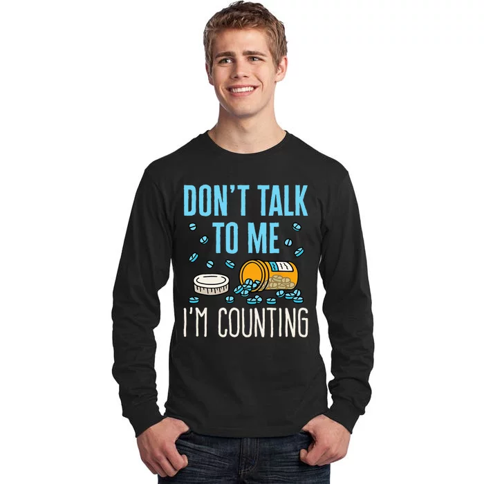 Pharmacy Tech Technician Funny Counting Pills Phamacist Tall Long Sleeve T-Shirt