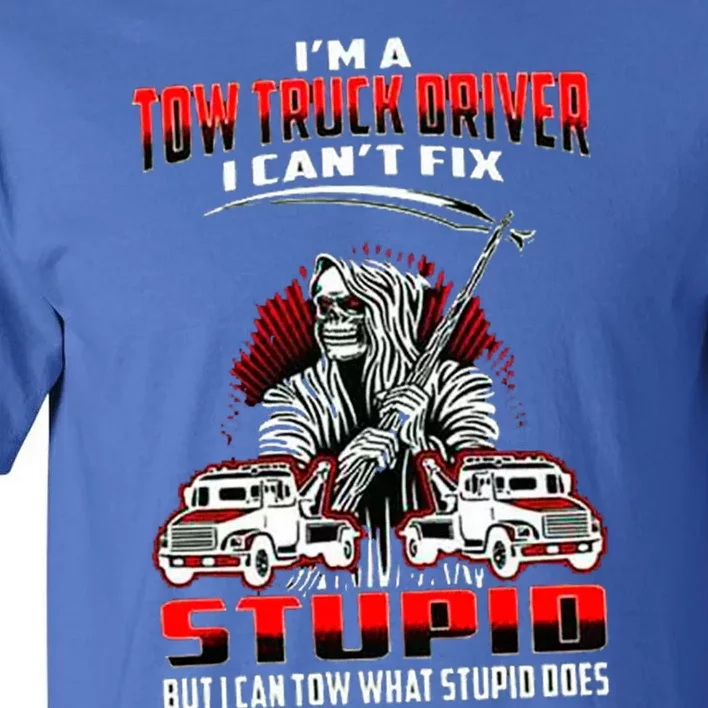 Proud Tow Truck Driver Gift Tall T-Shirt