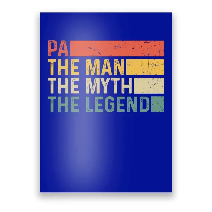 Pa The The Myth The Legend Vintage Gift For Pa Cute Gift Poster