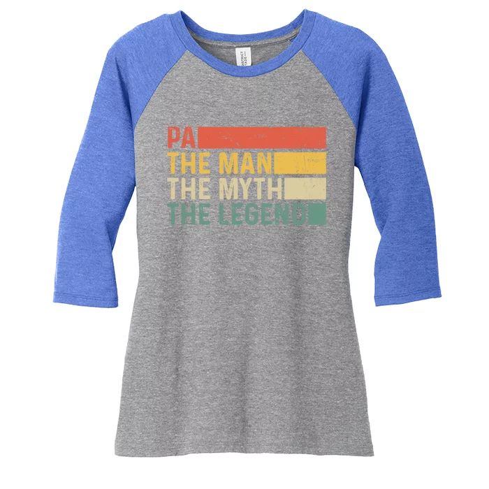 Pa The The Myth The Legend Vintage Gift For Pa Cute Gift Women's Tri-Blend 3/4-Sleeve Raglan Shirt