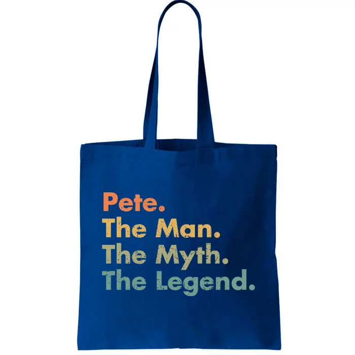 Pete The The Myth The Legend Dad Grandpa Gift Tote Bag