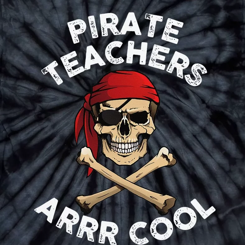 Pirate Themed Teachers Day Tie-Dye T-Shirt